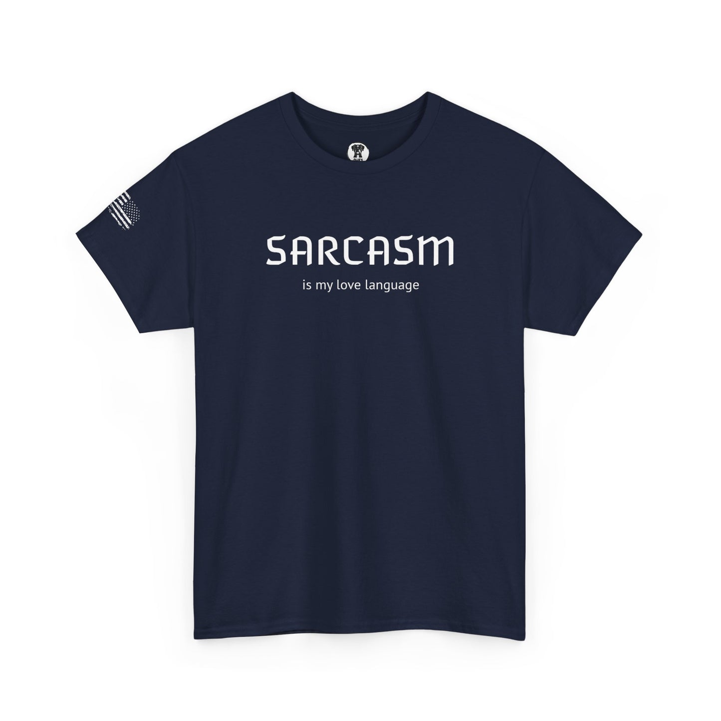 Ollie's: "Sarcasm Is My Love Language" - 100% Cotton Graphic T-Shirt