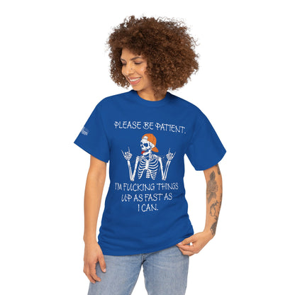 Ollie's: Please Be Patient - 100% Cotton T-shirt