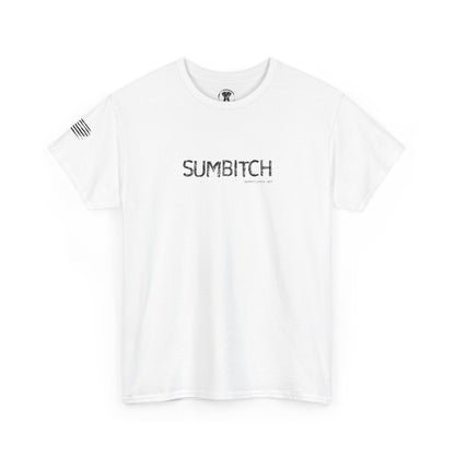 Ollie's: SUMBITCH T-Shirt - 100% Cotton