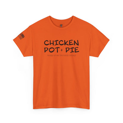 Ollie's: "Chicken Pot Pie" - 100% Cotton Graphic T-Shirt