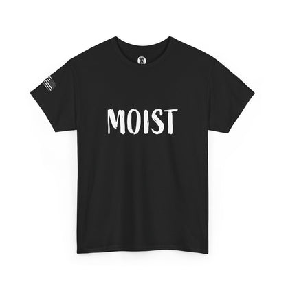 Ollie's: 'Moist' - 100% Cotton Graphic T-Shirt