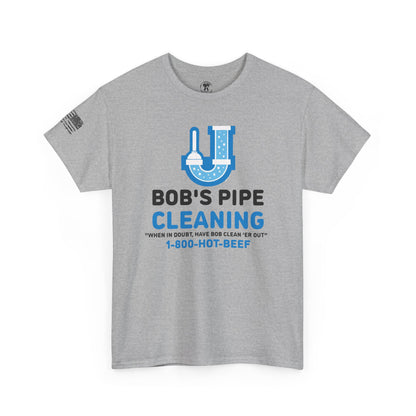 Ollie's: "Bob's Pipe Cleaning" - 100% Cotton Graphic T-Shirt