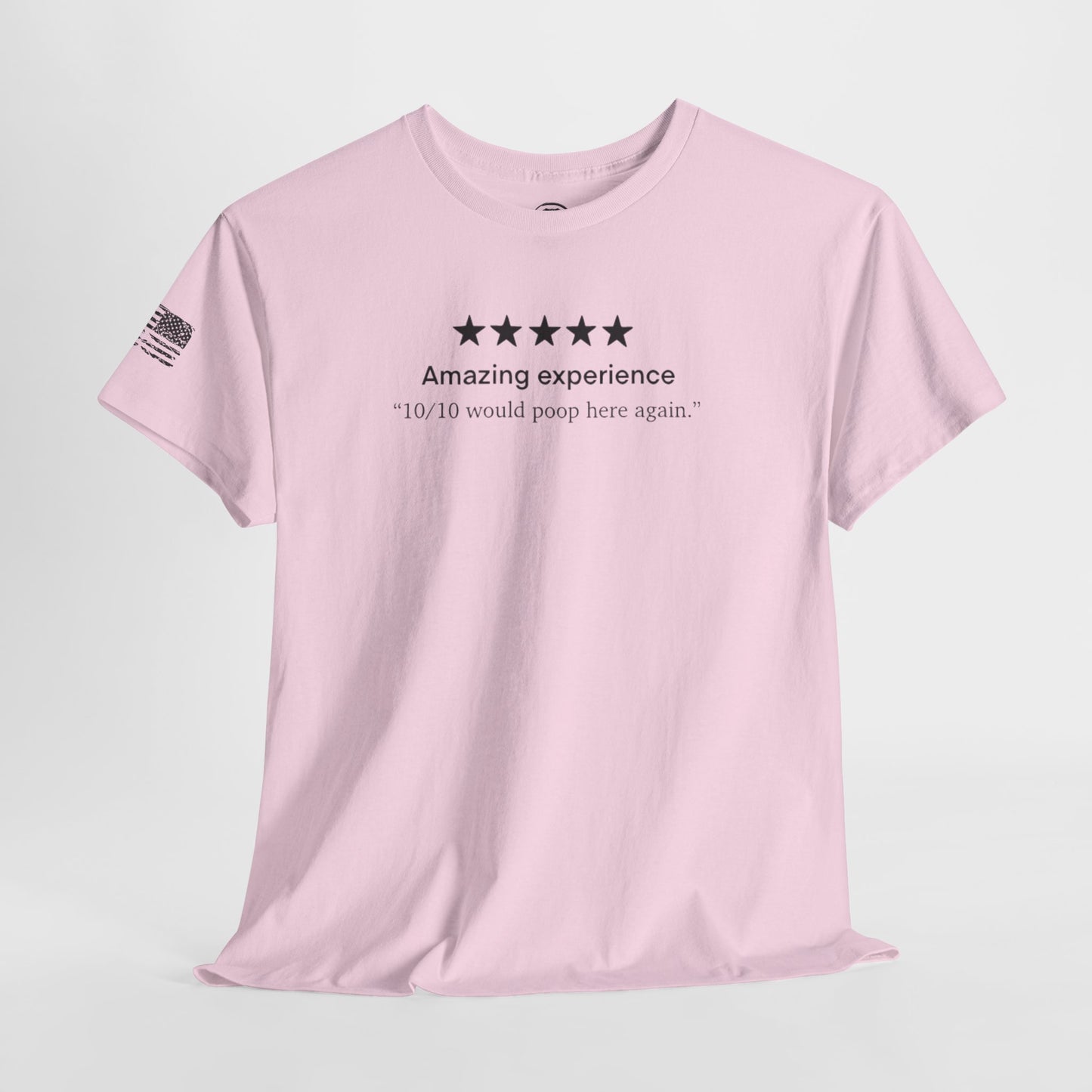 Ollie's: 'I Would Poop Here Again' - 100% Cotton T-shirt