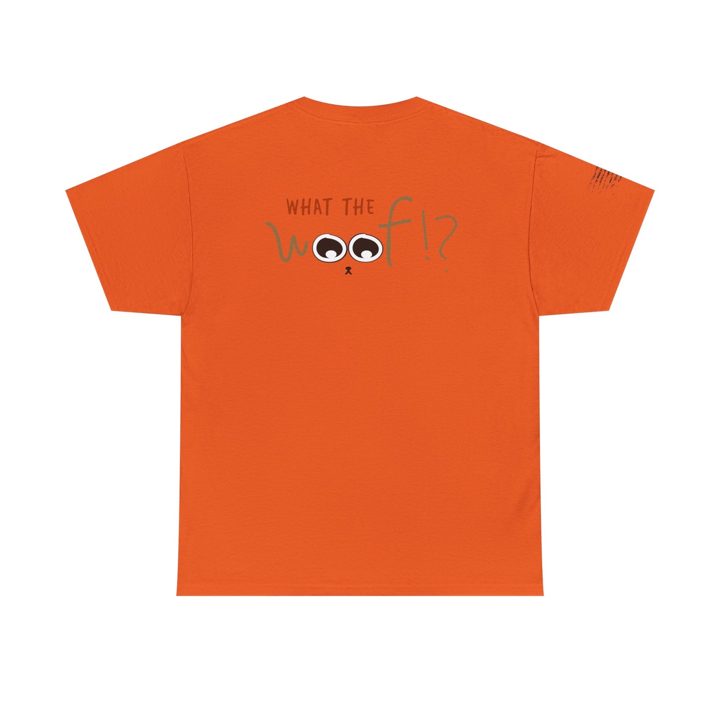 Ollie's: 'What the Woof' - 100% Cotton T-shirt
