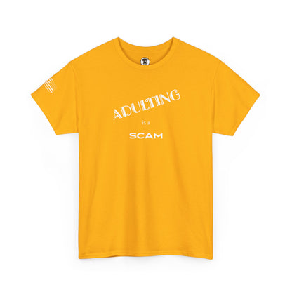 Ollie's: "Adulting Is a Scam" - 100% Cotton Graphic T-Shirt