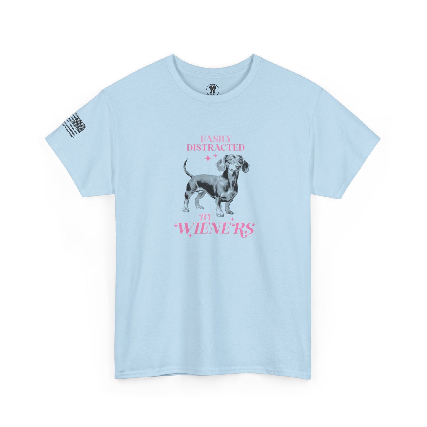 Ollie's: "Easily Distracted By Wieners" - 100% Cotton Graphic T-Shirt