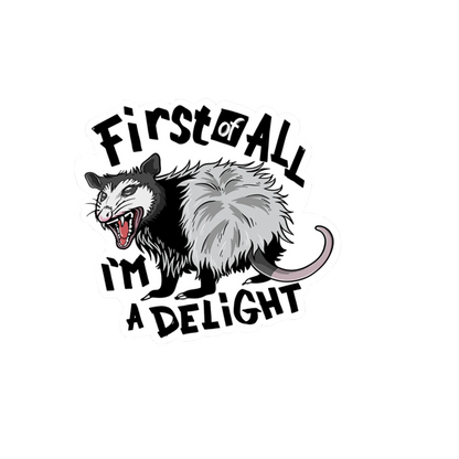 Durable vinyl die-cut A Delight Sticker
