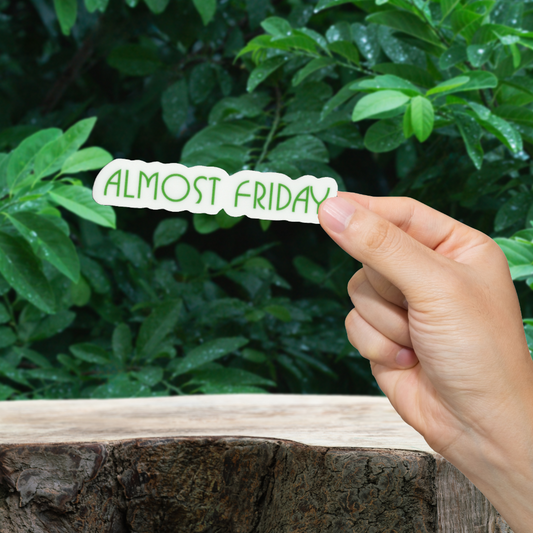  'Almost Friday' sticker