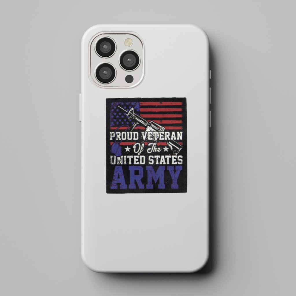 Phone case with 'Proud Veteran of the United States Army' design on a gray background