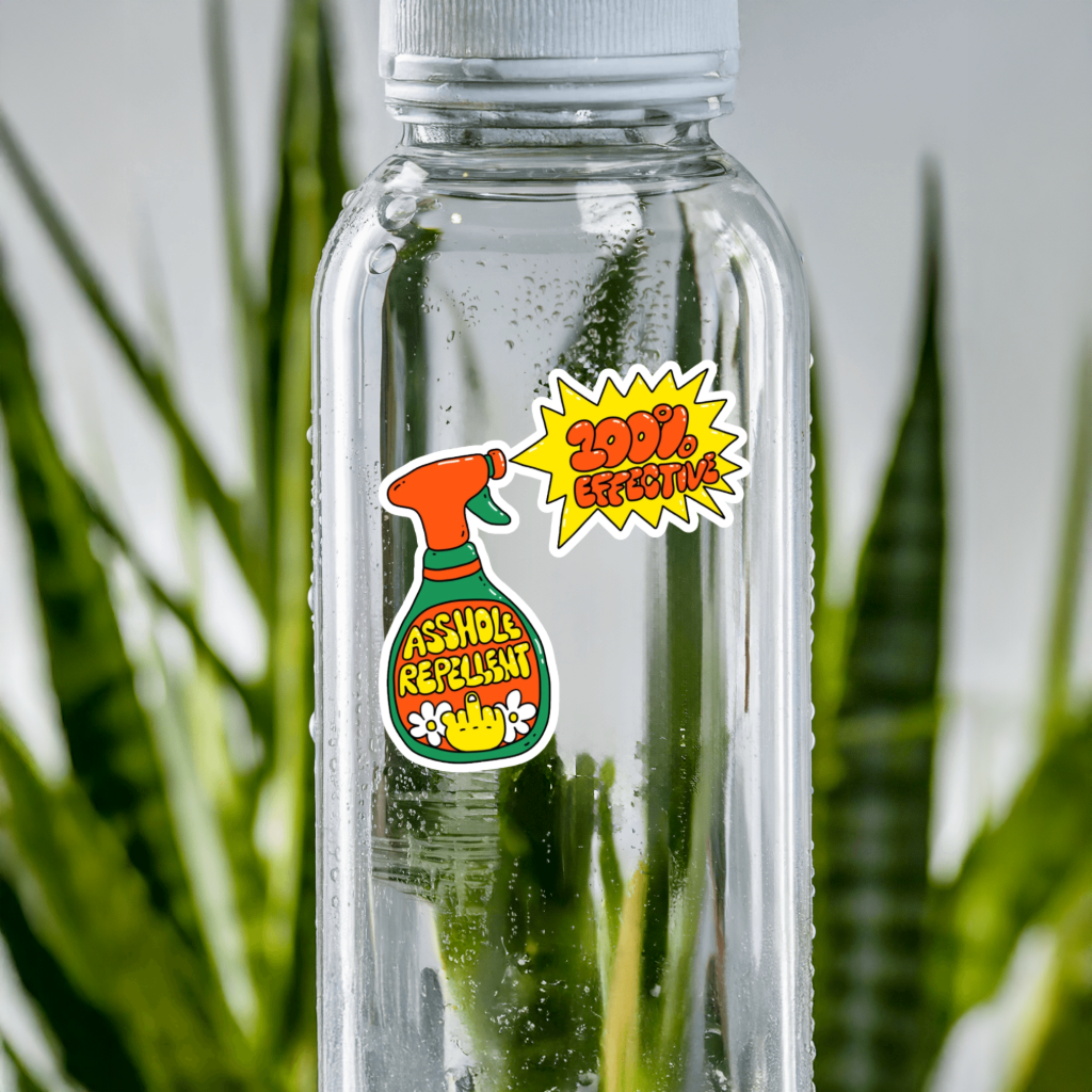 Clear water bottle with a Durable, die-cut Asshole Repellent Sticker.