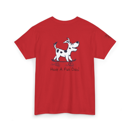 Ollie's: 'Have A Fun Day' - 100% Cotton T-shirt.