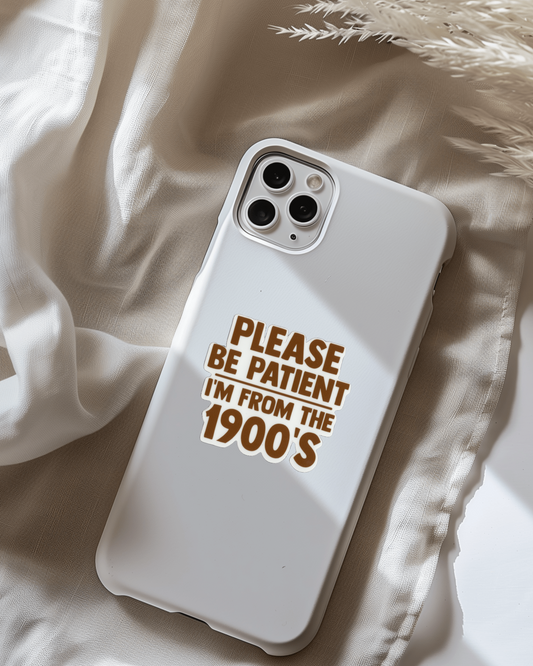 Be Patient Sticker