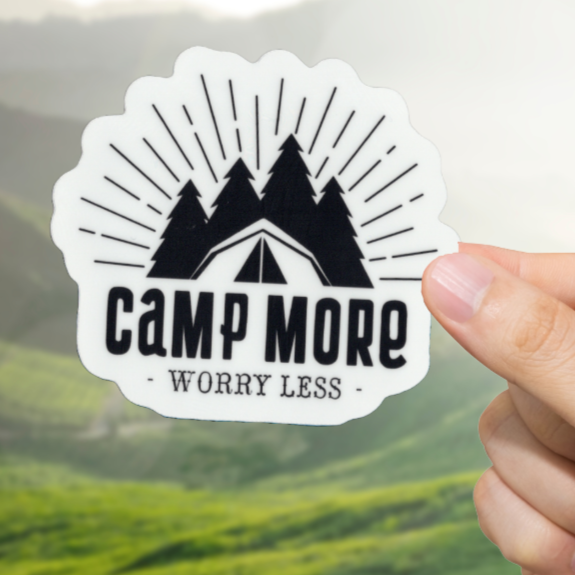 Durable, vinyl, die-cut, Camp More Worry Less Sticker.