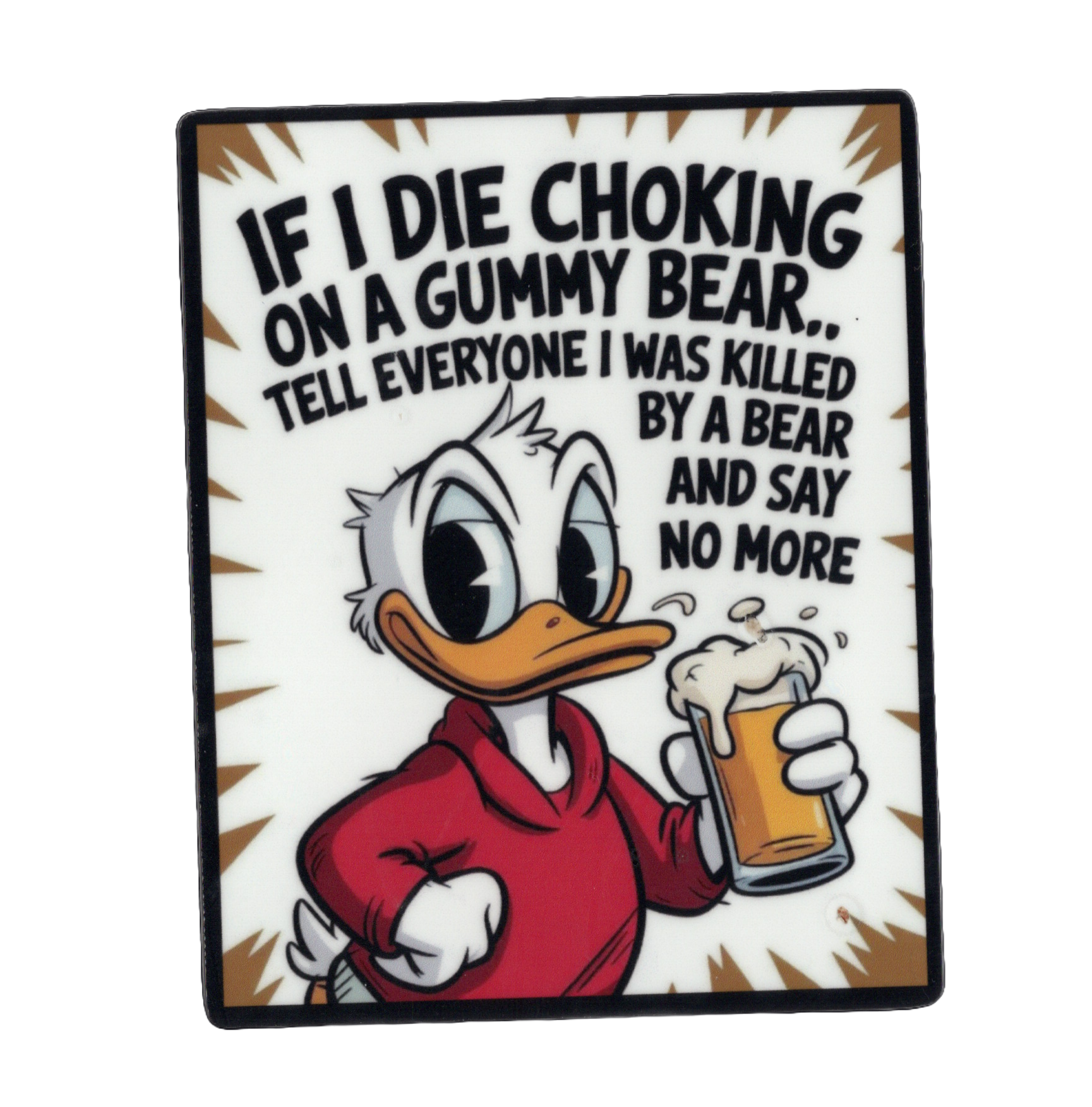 Durable vinyl, die-cut Choking Sticker