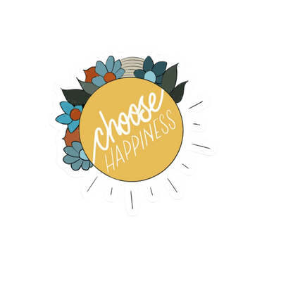 Durable vinyl, die-cut Choose Happiness Sticker