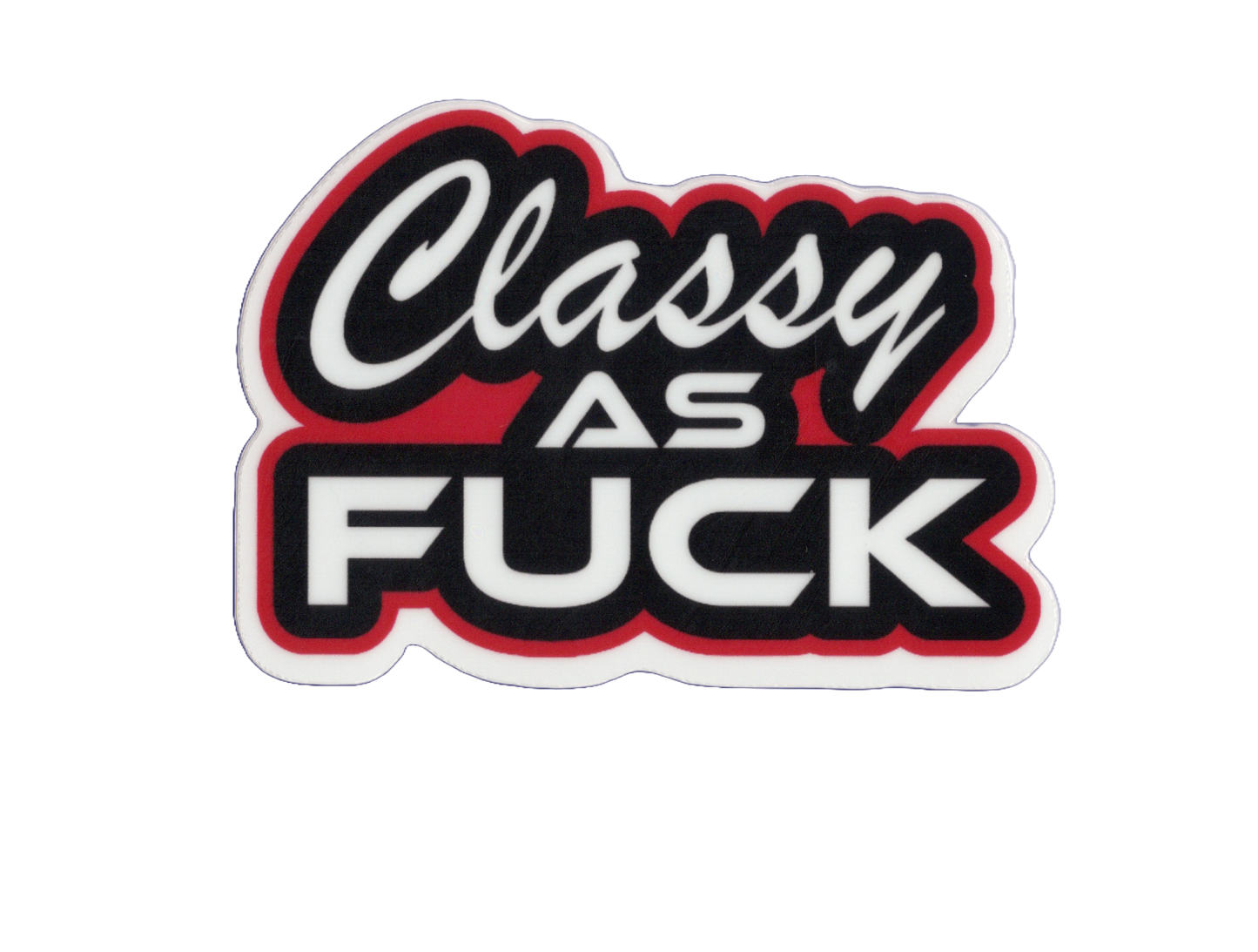 Classy As Sticker