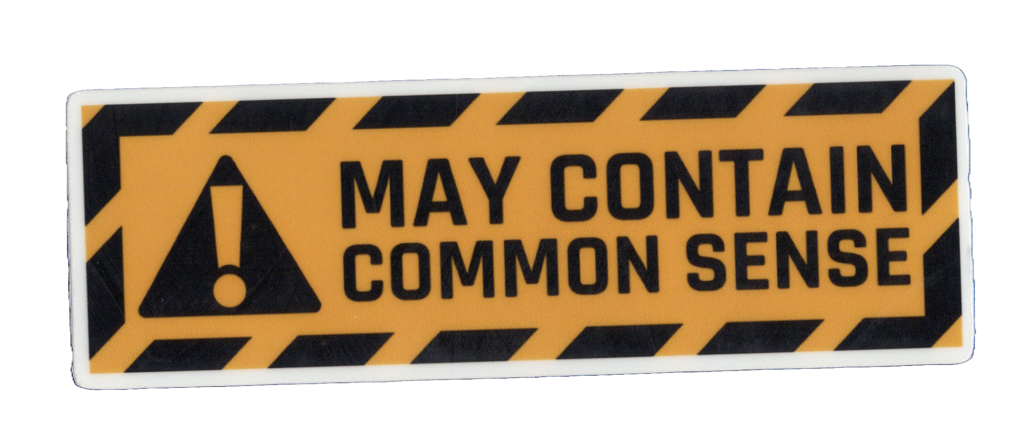Durable vinyl, die-cut Common-Sense Sticker