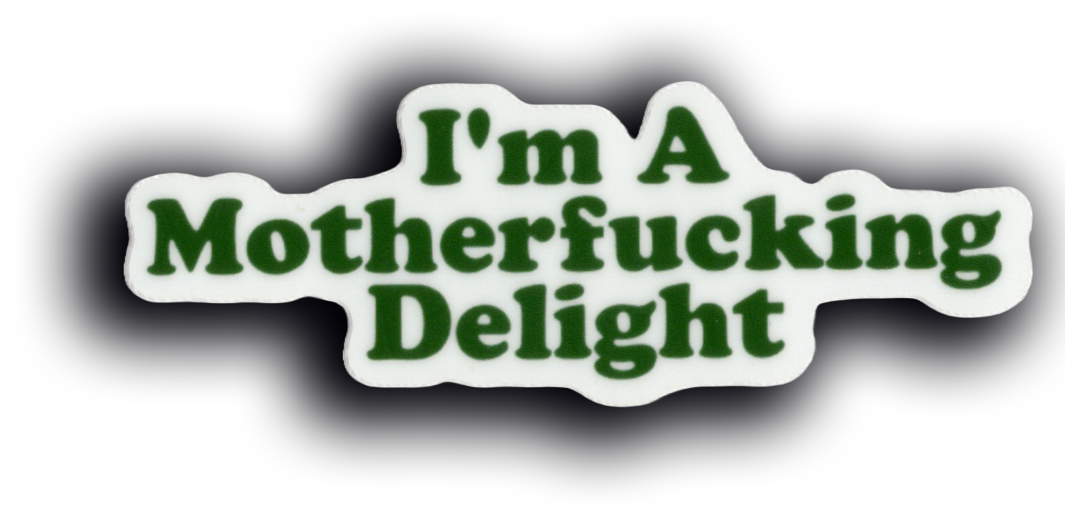 Durable vinyl, die-cut Delight Sticker