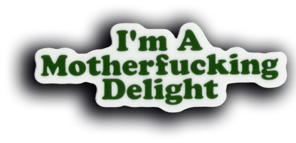 Durable vinyl, die-cut Delight Sticker