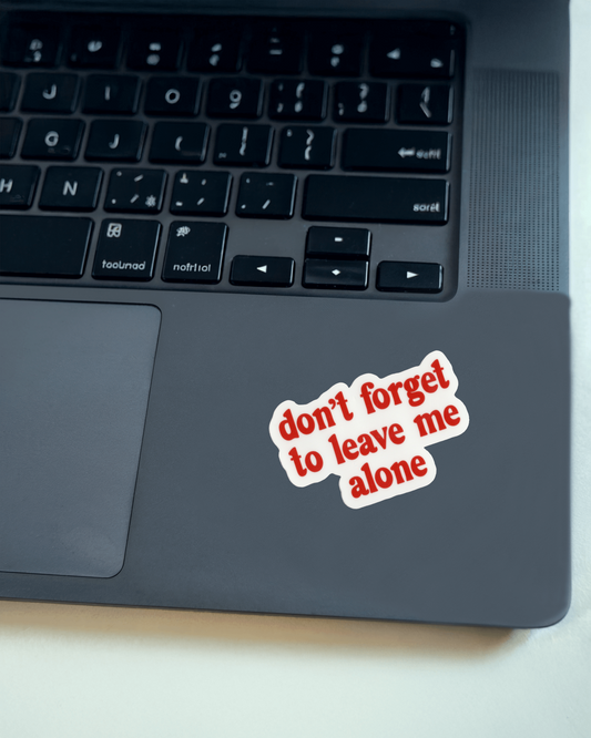 Don't forget Sticker