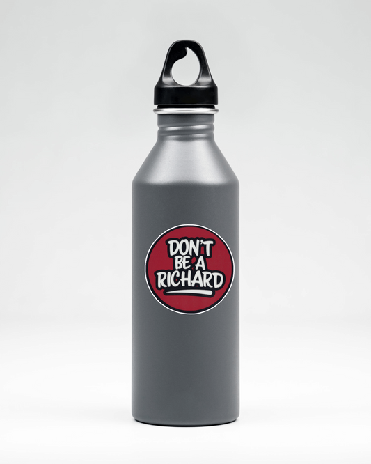 Don't Richard Sticker