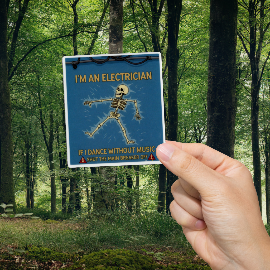 Durable, vinyl, die-cut, Electrician Dance Without Music Sticker.