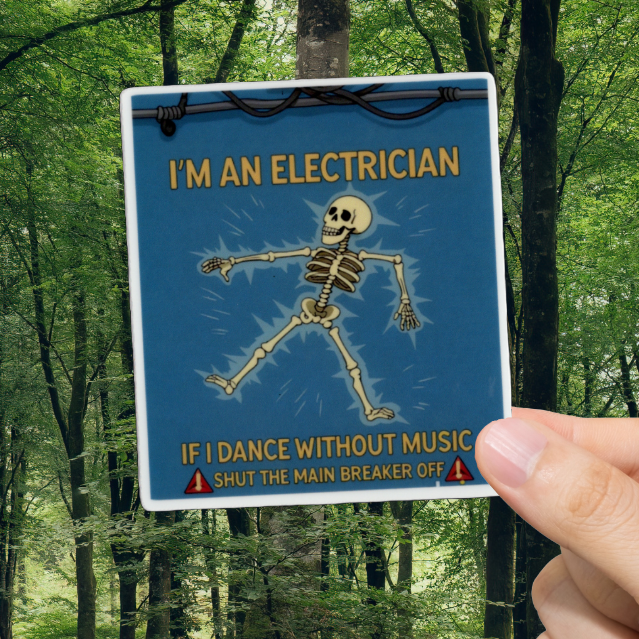 Durable, vinyl, die-cut, Electrician Dance Without Music Sticker.