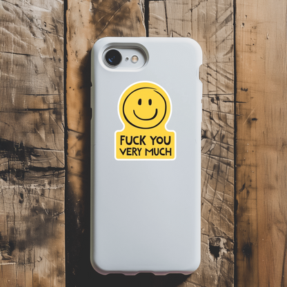 Durable, vinyl, die-cut, Fck-You Very Much Sticker.