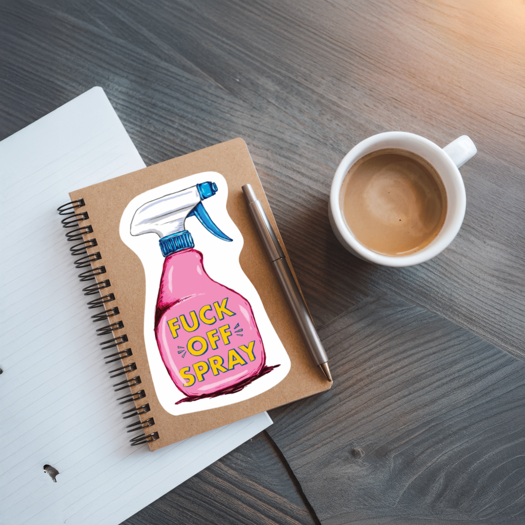 Durable, vinyl, die-cut, Fck-Off Spray Sticker.