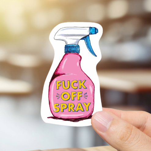Durable, vinyl, die-cut, Fck-Off Spray Sticker.