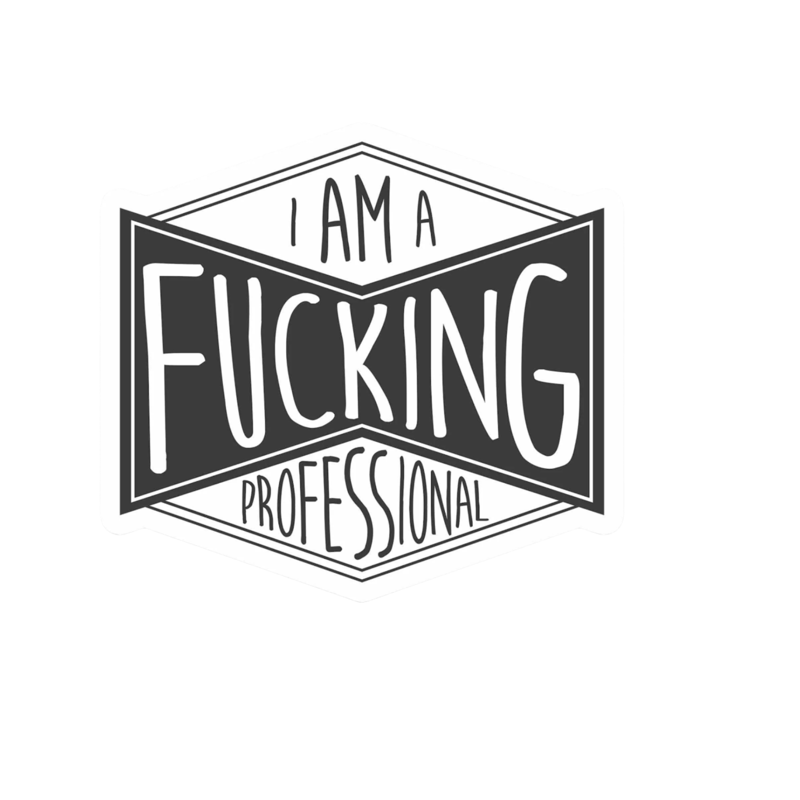 Our Fcking Professional Sticker! unique, high-quality, vinyl die-cut, eco-friendly stickers