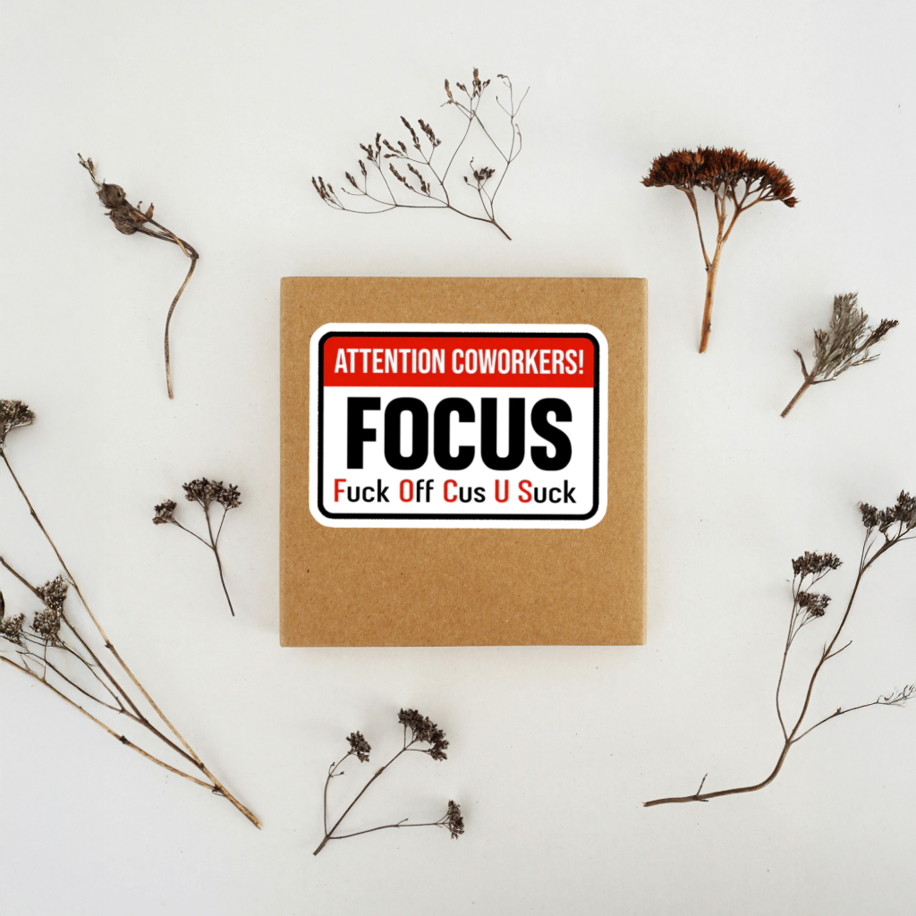 Durable, vinyl, die-cut, Focus Sticker.