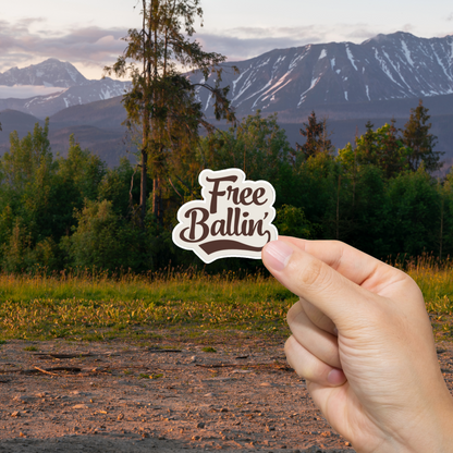 Durable, vinyl, die-cut, Free Ballin Sticker.