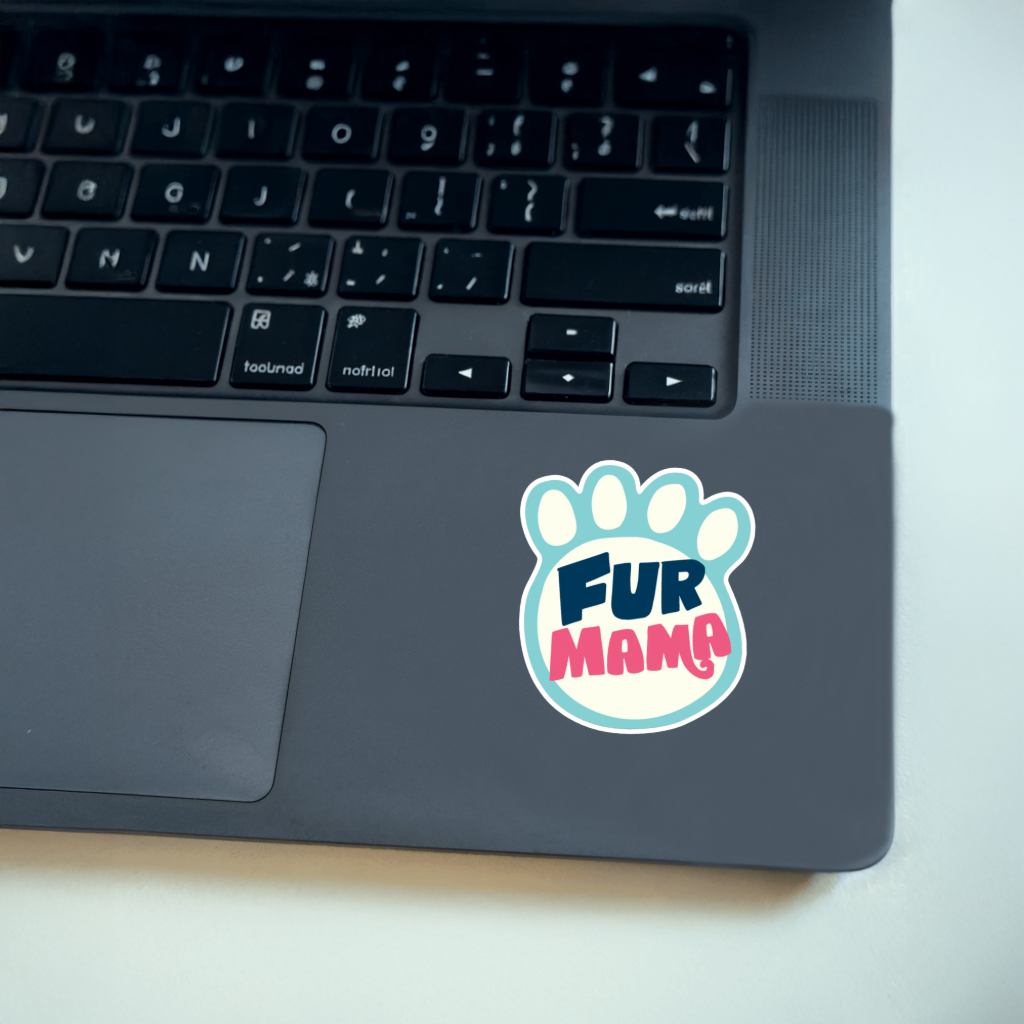 Durable, vinyl, die-cut, Fur Mama Sticker.