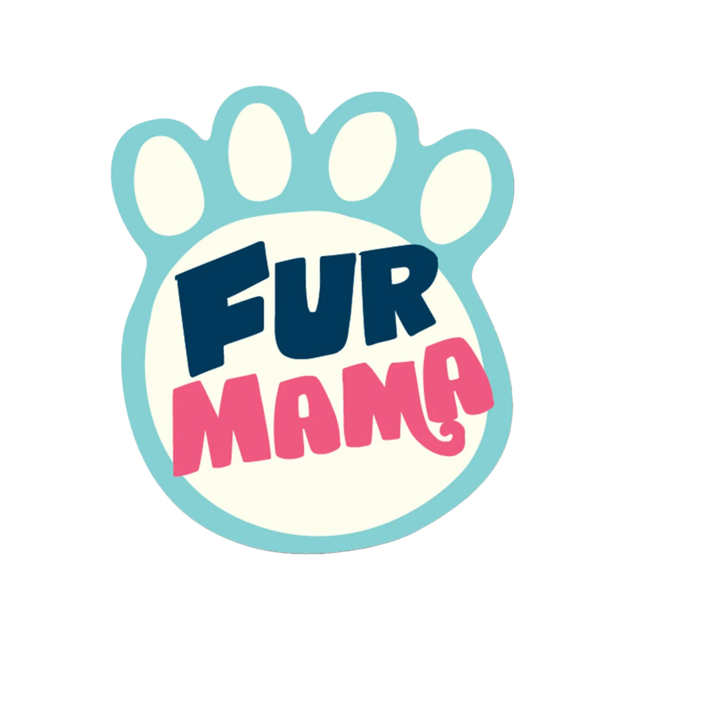 Durable vinyl die-cut Fur Mama Sticker