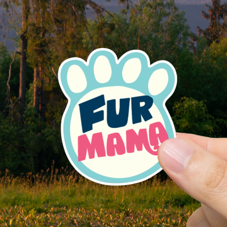 Durable, vinyl, die-cut, Fur Mama Sticker.