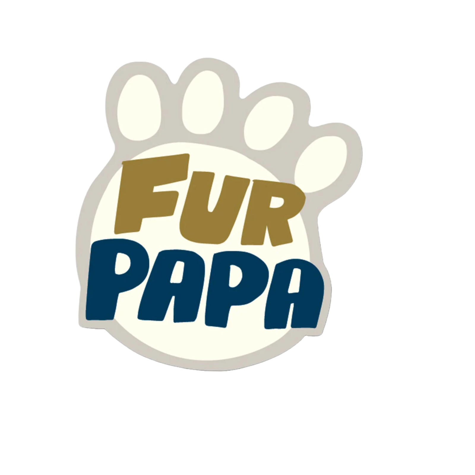 Durable vinyl, die-cut Fur Papa Sticker