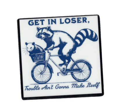 Durable vinyl, die-cut Get In Sticker