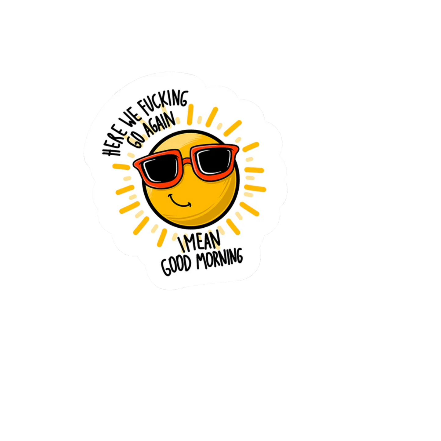 Durable vinyl die-cut Go Again Sticker