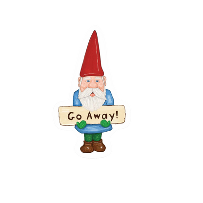 Our Go Away Gnome Sticker! unique, high-quality, vinyl die-cut, eco-friendly stickers