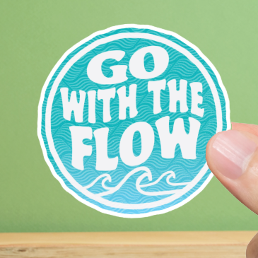 Durable, die-cut, vinyl, Go With The Flow Sticker.