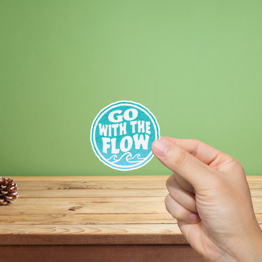 Durable, die-cut, vinyl, Go With The Flow Sticker.
