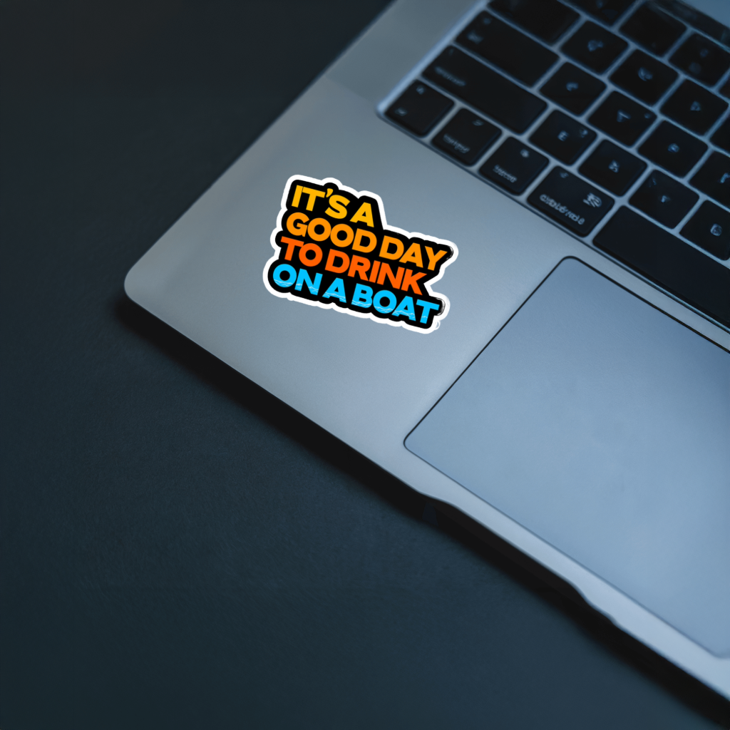 Durable, vinyl, die-cut, Good Day To Drink Sticker.