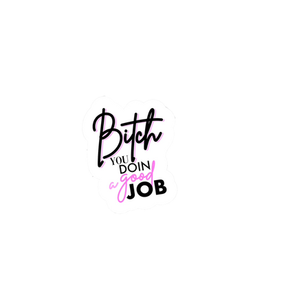 Durable vinyl die-cut Good Job Sticker