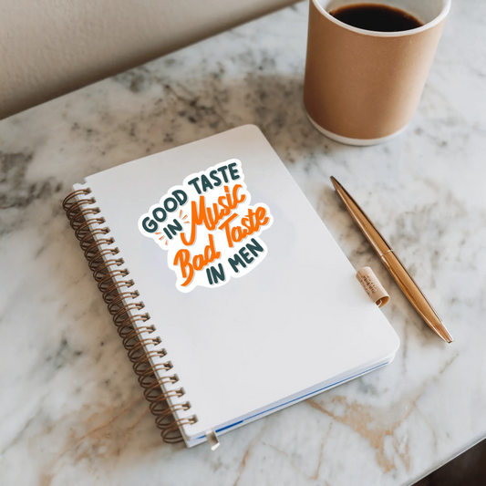Durable, vinyl, die-cut, Good Taste, Bad Taste Sticker.