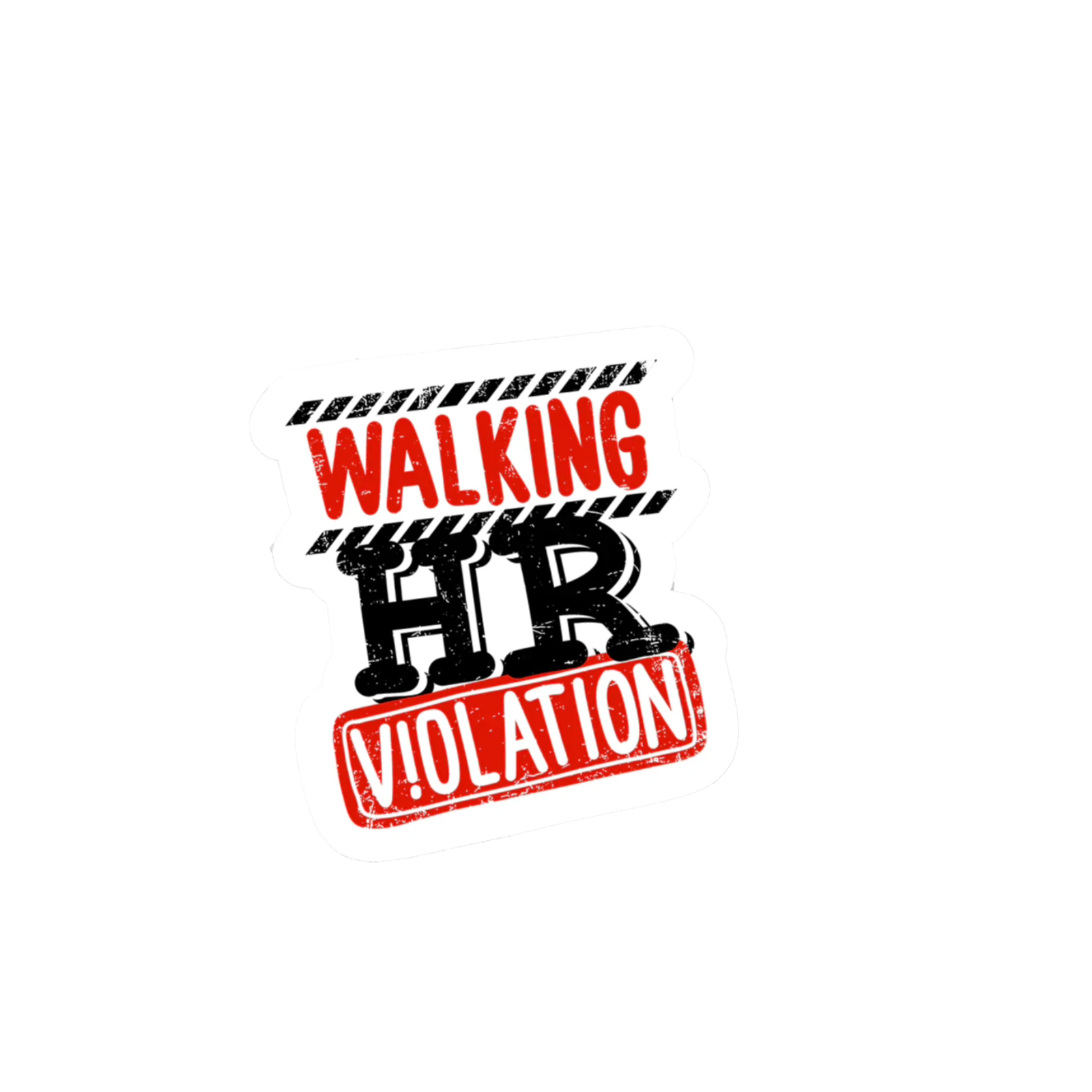 Durable vinyl die-cut HR Violation Sticker