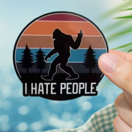 Durable vinyl, die-cut Squatch Hate People Sticker.