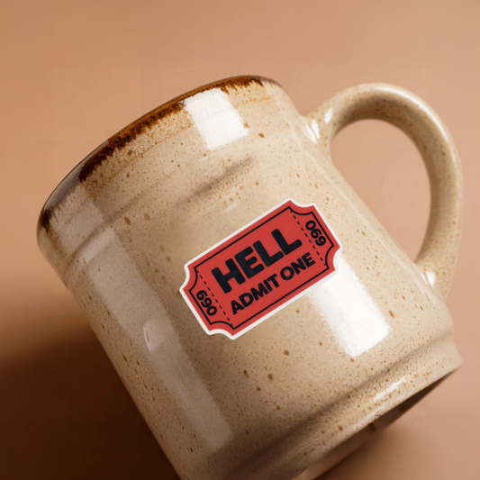 Durable, vinyl, die-cut, Hell Admit One 69 Sticker.