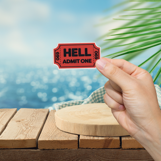 Durable, vinyl, die-cut, Hell Admit One 69 Sticker.