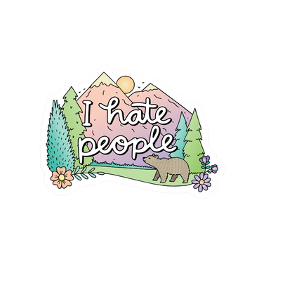 Durable vinyl, die-cut I Hate People Sticker